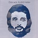 Das War Andre Heller