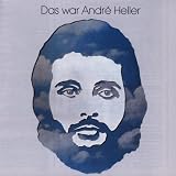 Das War Andre Heller