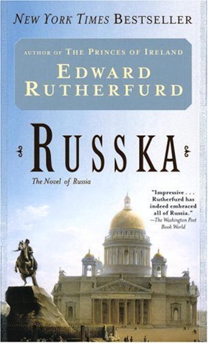 Russka: The Novel of Russia by Rutherfurd, Edward (1992) Mass Market Paperback