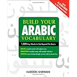 Build Your Arabic Vocabulary: 1,000 Key Words to Move Beyond Beginner Arabic