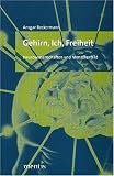 Produkt-Bild: Gehirn, Ich, Freiheit: Neurowissenschaften und Menschenbild