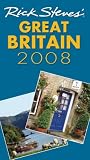 Rick Steves' Great Britain 2008 (Rick Steves)