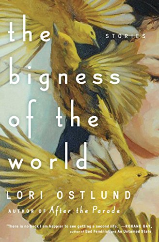 The Bigness of the World: Stories