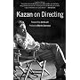 Kazan on Directing by Elia Kazan