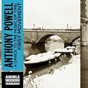 A Dance to the Music of Time: First Movement | [Anthony Powell]