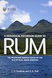 A geological excursion guide to Rum : the palaeocene igneous rocks of the Isle of Rum, inner Hebrides