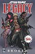 Star Wars: Legacy Volume 1 Broken