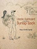Uncle Hubbard and the Burlap Sack