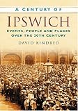 A century of Ipswich