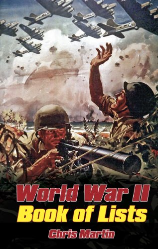 World War II: The Book of Lists