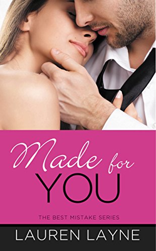 Made for You (The Best Mistake Book 2)
