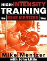 High-Intensity Training the Mike Mentzer Way
