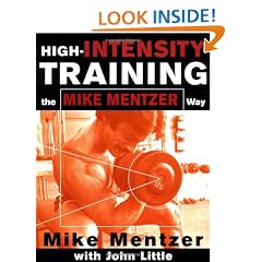 High-Intensity Training the Mike Mentzer Way