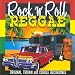 Rock 'N' Roll Reggae