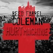 Hurt Machine: A Moe Prager Mystery | Reed Farrel Coleman