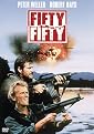 Fifty/Fifty (Fullscreen)