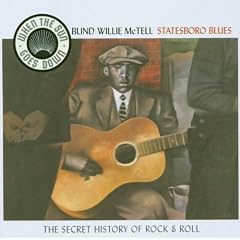 Statesboro Blues: The Secret History Of Rock & Roll