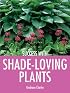 Success with Shade-Loving Plants (Success with Gardening)