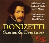 Donizetti - Scenes & Overtures
