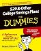 529 and Other College Savings Plans For Dummies
