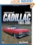 Standard Catalog Of Cadillac 1903-2005, 3RD EDITION