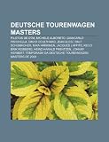 Deutsche Tourenwagen Masters: Pilotos de DTM, Michele Alboreto, Giancarlo Fisichella, David Coulthard, Jean Alesi, Ralf Schumacher (Portuguese Edition)