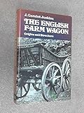 The English farm wagon : origins and structure