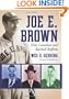 Joe E. Brown: Film Comedian And Baseball Buffoon