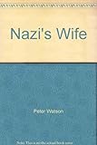 The Nazi's wife