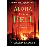 Aloha from Hell (Sandman Slim) ~ Richard Kadrey