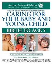 Caring for Your Baby and Young Child: Birth to Age 5