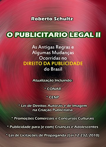 O PUBLICITÁRIO LEGAL II (Portuguese Edition)