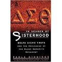 In Search of Sisterhood (Delta Sigma Theta and the Challenge of the Black Sorority Movement) (Reprint) (Paperback)