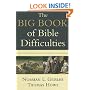 Big Book of Bible Difficulties, The: Clear and Concise Answers from Genesis to Revelation