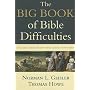 Big Book of Bible Difficulties, The: Clear and Concise Answers from Genesis to Revelation