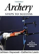 Archery: Steps to Success (Steps to Success Activity Series)
