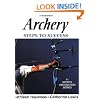 Archery: Steps to Success (Steps to Success Sports Series)