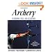 Archery: Steps to Success (Steps to Success Sports Series)