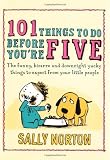 "101 Things to Do Before You're Five" av Sally Norton