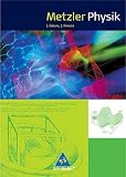 Metzler Physik - Sch&uuml;lerband - Klasse 11-13 - Joachim Grehn, Joachim Krause