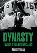 Dynasty: The Rise of the Boston Celtics
