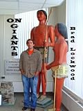 On Giants - Mounds, Monsters, Myth & Man, or, why we want to be small