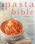 The Pasta Bible: How to make and cook...
