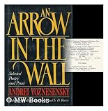 An arrow in the wall: Selected poetry and prose