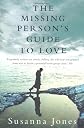 The Missing Person's Guide to Love