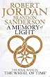 A Memory Of Light: Wheel of Time Book 14