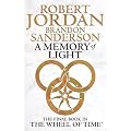 A Memory Of Light: Wheel of Time Book 14