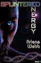 Splintered Energy (The Colors)