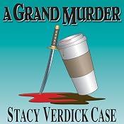 A Grand Murder | [Stacy Verdick Case]