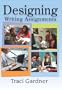 DESIGNING WRITING ASSIGNMENTS